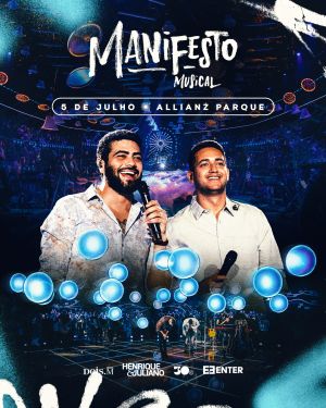 Henrique & Juliano apresentam Manifesto Musical no Allianz Parque, único show do ano em São Paulo