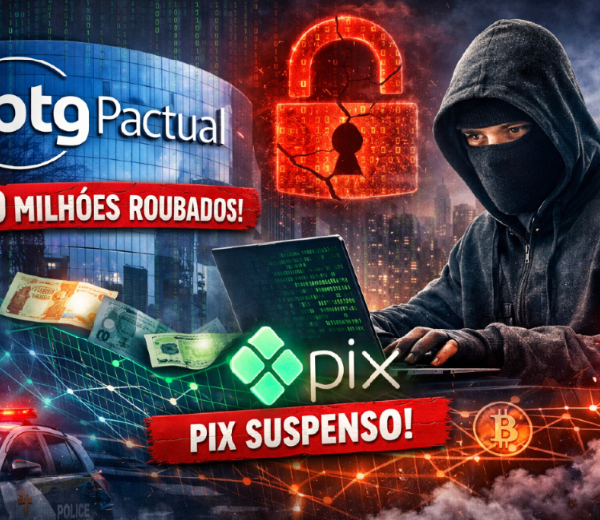 Ataque hacker ao BTG Pactual desvia cerca de R$ 100 milhões e leva à suspensão do Pix